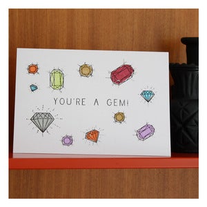 Image of YOU'RE A GEM by Katydid