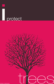 Image of I Protect Trees Poster