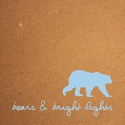 Image of Bears & Bright Lights EP