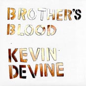Image of Kevin Devine - Brother's Blood CD (signed copies available)
