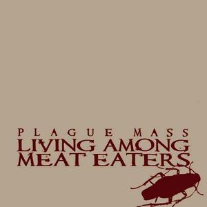 Image of Plague Mass-Living Among Meat Eaters