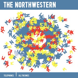Image of The Northwestern - Telephones/All The Ones