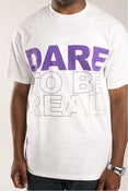 Image of Dare to be Real Tee (M)