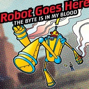 Image of "The Byte Is In My Blood" - Full length CD