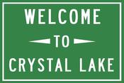 Image of Welcome To Crystal Lake Sign