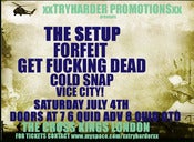 Image of FORFEIT(usa), THE SETUP(BELG), GET FUCKING DEAD'S LAST SHOW