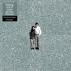 Image of Falling out of Love at this Volume -  'The Mutual Death of Feelings' CD