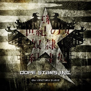 Image of Dope Stars Inc. - 21st Century Slave - [Digipak]