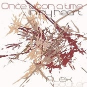 Image of Once Upon A Time In My Heart EP