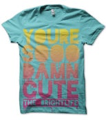 Image of So Damn Cute Tee Pre-Order