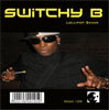 Image of Switchie B - Lollipop Skank