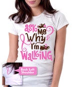 Image of Ask Me Why I'm Walking