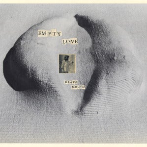 Image of Empty Love "Black Mould" CD-R