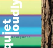 Image of Quiet Loudly - Soulgazer