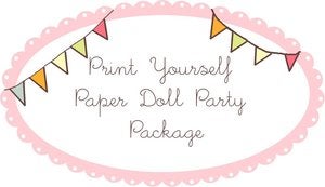 Image of Print Yourself Paper Doll Party Package