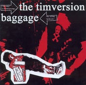 Image of The Tim Version / Baggage - Split 7" (Snuffy Smile)