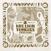 Image of "Two Million Tongues" curated by Plastic Crimewave