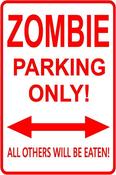 Image of Zombie Parking Sign