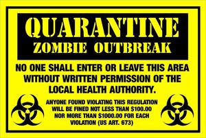 Image of Quarantine Zombie Outbreak Sign