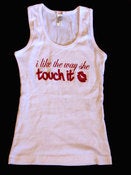Image of "Touch It" Tank