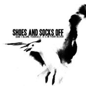 Image of Shoes And Socks Off - Don't Blame Yourself, It's In Your Blood (3 CD set)