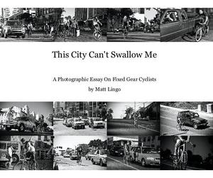 Image of This City Can't Swallow Me Book