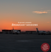 Image of KLUB DES LOOSERS - BROADCAST SESSIONS vol. 3 (of 5) (CD)