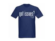 Image of Transmit Now "GOT ISSUES" T-Shirt