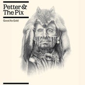 Image of Petter & The Pix - Good As Gold [CD]
