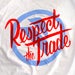 Image of Respect the Trade