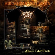 Image of HIROSHIMA WILL BURN album shirt deal