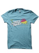 Image of OFFICAL I am Not Ted King Shirt Aqua Blue