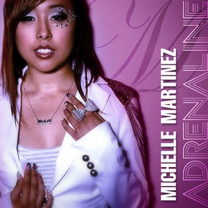 Image of Michelle Martinez - Adrenaline (CD)