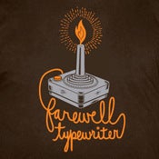 Image of Farewell Typewriter candle joystick logo T-shirt