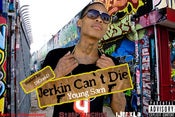 Image of Young Sam Jerkin Cant Die Mixtape 
