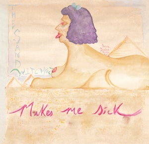 Image of The Sandwitches - Makes Me Sick 7"