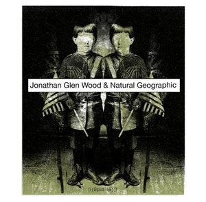 Image of Jonathan Glen Wood / Natural Geographic Split 7"