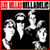 Image of Les Bellas - Belladelic - LP - LAST COPIES