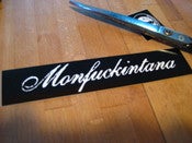 Image of Sticker: Monfuckintana 