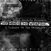 Image of My Mind's The Weapon... A Tribute to The Movielife