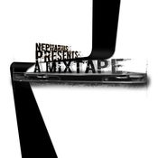 Image of Nepharius Presents: A Mixtape