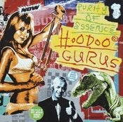 Image of HOODOO GURUS - PURITY OF ESSENCE
