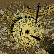 Image of Power Trip - Armageddon Blues