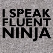 Image of I Speak Fluent Ninja