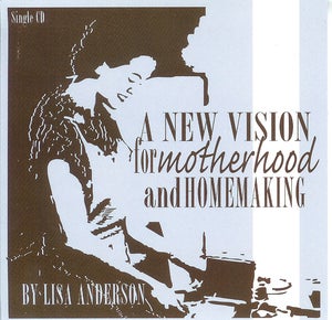 Image of A New Vision for Motherhood CD