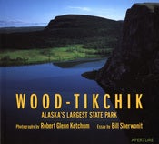 Image of Hardcover, 'Wood-Tikchik: Alaska's Largest State Park', 2005