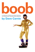 Image of BOOB - A Collection of Stories and Other Nonsense from Big Brother Skateboarding Magazine