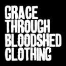 Image of Grace Through Bloodshed Clothing sticker