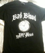 Image of Bad Blood - "Times Up" Shirt