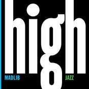 Image of Madlib & Yesterday new quintet / High Jazz